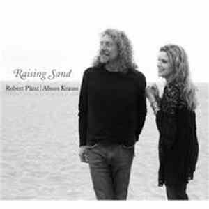 Robert Plant, Alison Krauss - Raising Sand FLAC
