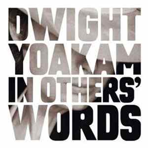Dwight Yoakam - In Others' Words FLAC