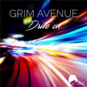 Grim Avenue - Drive On FLAC