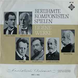 Various - Berühmte Komponisten Spielen Eigene Werke - Musikalische Dokumente FLAC