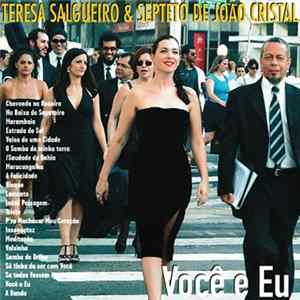 Teresa Salgueiro & Septeto De João Cristal - Você E Eu FLAC