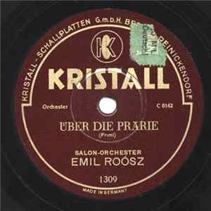 Salon-Orchester Emil Roósz - Über Die Prärie / Hindulied FLAC