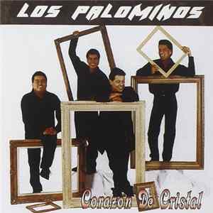 Los Palominos - Corazon De Ciristal FLAC