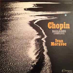 Chopin, Ivan Moravec - Ballades (Complete) FLAC