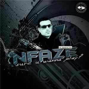 Nfaze - Sure U Wanna Play ? FLAC