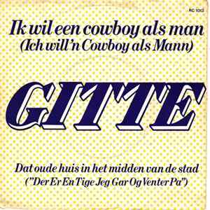 Gitte - Ik Wil Een Cowboy Als Man FLAC