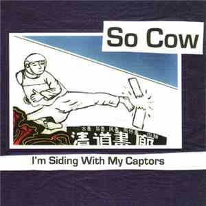 So Cow - I'm Siding With My Captors FLAC