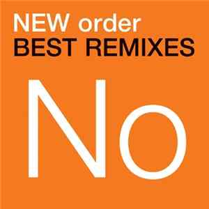 New Order - Best Remixes (US DMD) FLAC