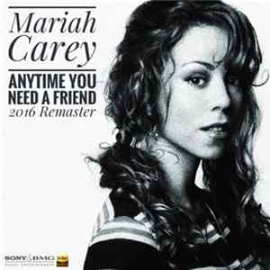 Mariah Carey - Anytime You Need A Friend (2016 Remaster) FLAC