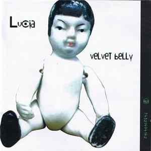 Velvet Belly - Lucia FLAC