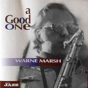 Warne Marsh - A Good One FLAC