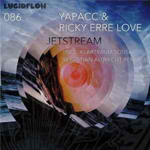 Yapacc & Ricky Erre Love - Jetstream FLAC