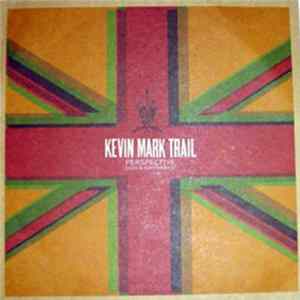 Kevin Mark Trail - Perspective (City Hi-Fi & Baby G Remixes) FLAC