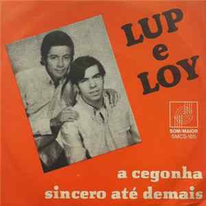 Lup E Loy - A Cegonha / Sincero Até Demais FLAC