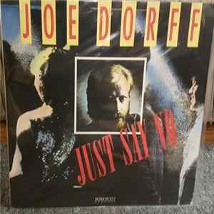 Joe Dorff - Just Say No FLAC