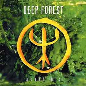 Deep Forest - World Mix FLAC