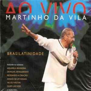 Martinho Da Vila - Brasilatinidade (Ao Vivo) FLAC