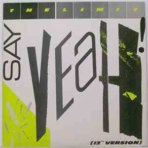 The Limit - Say Yeah FLAC