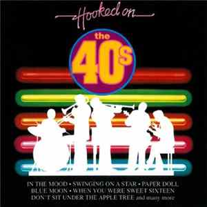 The Al Saxon Forties Band - Hooked On The 40s (40 Non-Stop Greats) FLAC