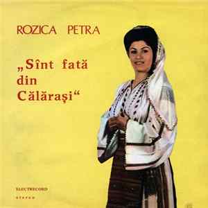 Rozica Petra - Sînt Fată Din Călărași FLAC