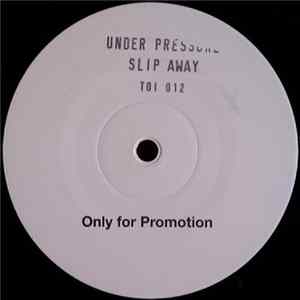 Under Pressure - Slip Away FLAC