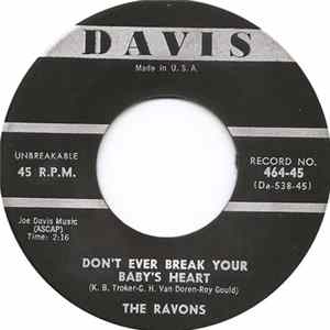 The Ravons - Don't Ever Break Your Baby's Heart / I'm A Fugitive FLAC
