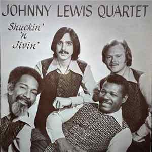 Johnny Lewis Quartet - Shuckin' 'N Jivin' FLAC