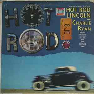 Charlie Ryan / Tommy Dugan & The Hot Rodders - Hot Rod Lincoln FLAC