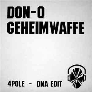 Don-Q Geheimwaffe - 4Pole / DNA Edit FLAC