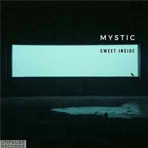 Sweet Inside - Mystic FLAC
