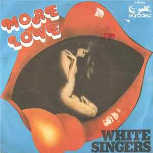 White Singers - More Love FLAC