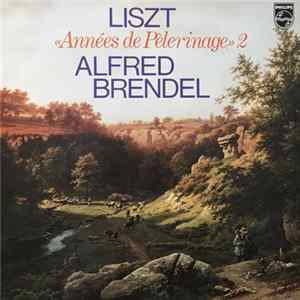 Liszt, Alfred Brendel - Années De Pèlerinage 2 FLAC