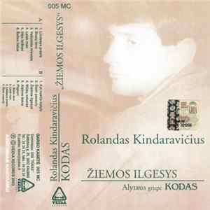 Rolandas Kindaravičius , Alytaus Grupė Kodas - Žiemos Ilgesys FLAC