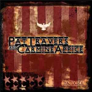 Pat Travers And Carmine Appice - Bazooka FLAC