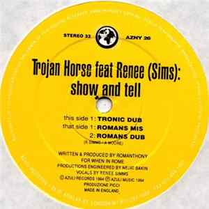 Trojan Horse Feat Renee (Simms) - Show And Tell FLAC