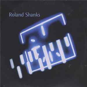 Roland Shanks - Cutting Teeth FLAC