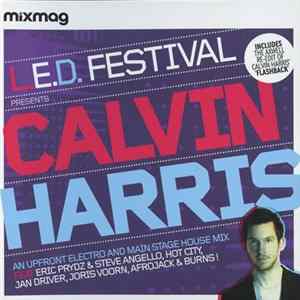 Calvin Harris - L.E.D. Festival Presents Calvin Harris FLAC