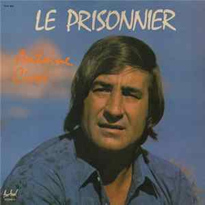 Antoine Ciosi - Le Prisonnier FLAC