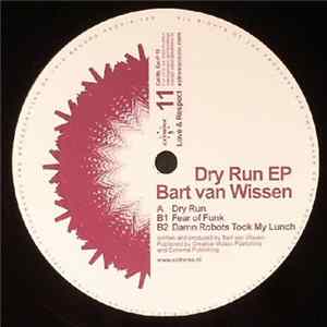 Bart Van Wissen - Dry Run EP FLAC