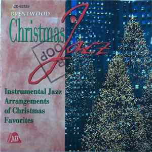 Unknown Artist - Brentwood Christmas Jazz FLAC