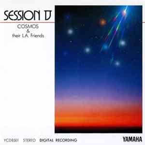 Cosmos & Their L.A. Friends - Session V FLAC