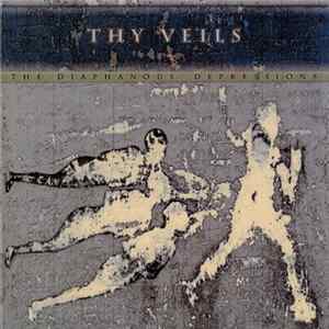 Thy Veils - The Diaphanous Depressions FLAC
