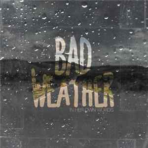 In Her Own Words - Bad Weather FLAC