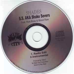 Shake Severs Feat. Rick Ross & Blood Raw - Shades FLAC