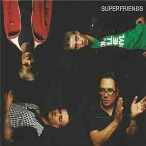Les Ennuis Commencent - Superfriends FLAC