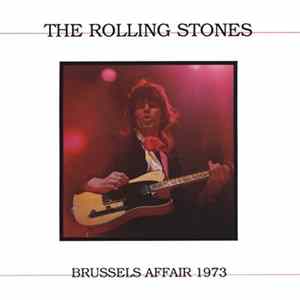 The Rolling Stones - Brussels Affair 1973 FLAC