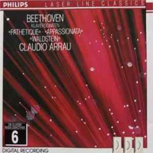 Claudio Arrau, Beethoven - Klaviersonaten «Pathétique»･«Appassionata»･«Waldstein» FLAC