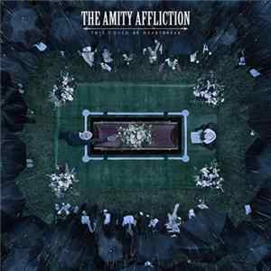 The Amity Affliction - This Could Be Heartbreak FLAC