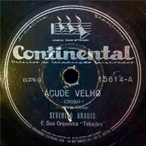 Severino Araujo E Sua Orquestra "Tabajára" - Açude Velho / Paraquedista FLAC