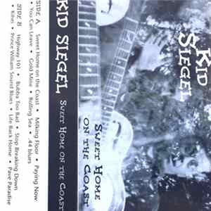 David 'Kid' Siegel - Sweet Home On The Coast FLAC